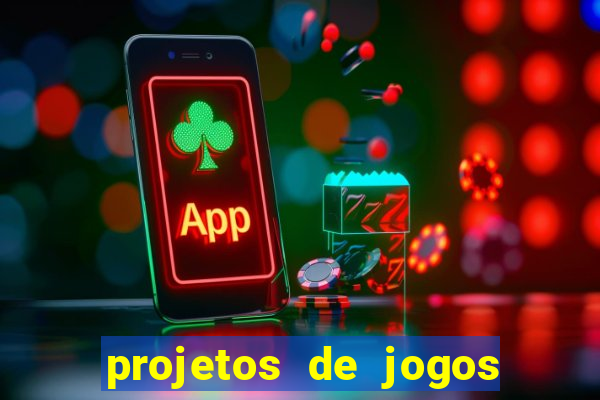 projetos de jogos internos escolares